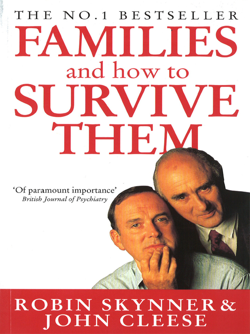Title details for Families and How to Survive Them by John Cleese - Available